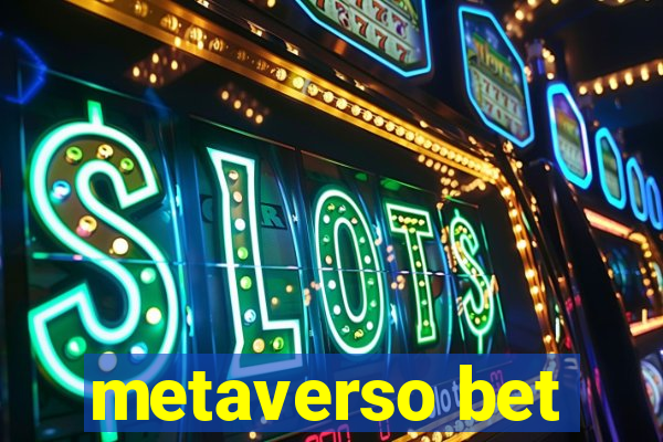 metaverso bet